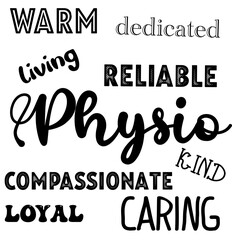 Physio - Physiotherapist. Central writing surrounded by adjectives (reliable, kind, compassionate, dedicated, living, warm, caring, loyal) 
