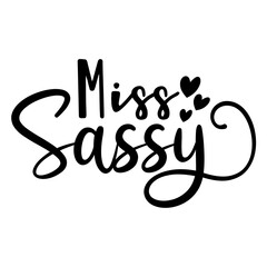 Miss sassy