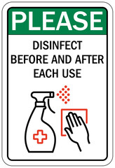 Disinfect sign disinfect before and after each use