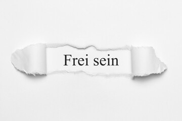 Frei sein	
