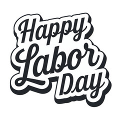 Happy Labor Day 