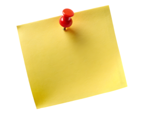 Yellow sticky post it note with red push pin on a transparent background