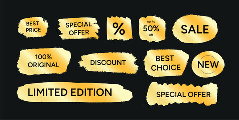 Gold Foil Stickers with Rough Brush Stroke Effect. Labels with Texts Discount, Limited Edition, Best Price, Special Offer, New, Sale, 100 Percent Original. Vector Illustration.
