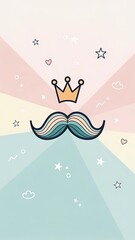 Illustration of a mustache with a crown on a pastel background. Concept of fatherly authority and humor
