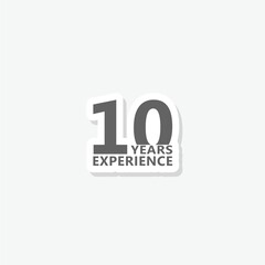 Ten 10 years experience logo sticker isolated on gray background 