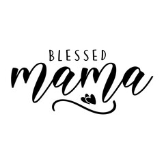 Blessed Mama SVG