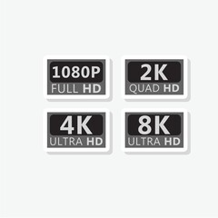 8k Ultra Hd icon, 4k Ultra Hd, 2k Ultra Hd, 1080 Full Hd Resolution icon sticker isolated on gray background