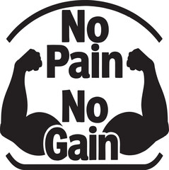 No Pain No Gain gym style typography silhouette