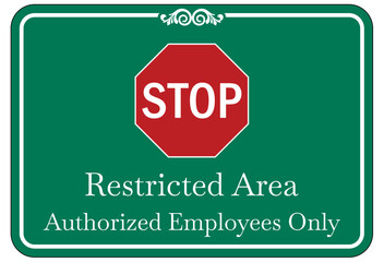 Authorized personnel only sign