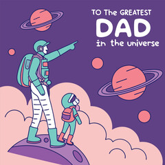 To Dad - Greatest in the Universe Father's Day Card, Custom Galaxy-Themed Dad Gift, Printable Heartfelt Message, Unique Dad Appreciation Design