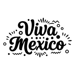 Stylish, bold graphic design of "Viva Mexico" with celebratory decorative elements. Ideal for marketing, apparel, or merchandise related to Mexico.