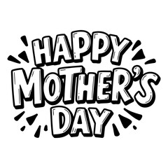 Black and white, stylized graphic of Happy Mother's Day suitable for marketing, social media posts, or print materials.  Vibrant typography ideal for use in advertising or editorial content.