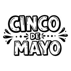 Obraz premium Bold, stylized lettering of Cinco de Mayo. Hand-drawn, decorative elements. Ideal for advertising, social media, or celebration-themed editorial.