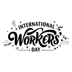 Fototapeta premium Bold, stylized typography graphic for International Workers Day. Suitable for advertising, social media, or editorial use.