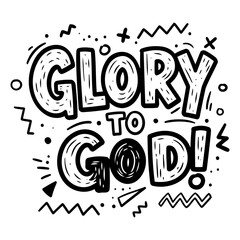 Bold, textured lettering declares Glory to God! in a fun, graphic style.  Perfect for religious or inspirational advertising, social media posts, or editorial pieces.