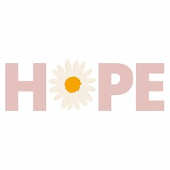 Isolated Hope typography in pastel purple with daisy flower on white background