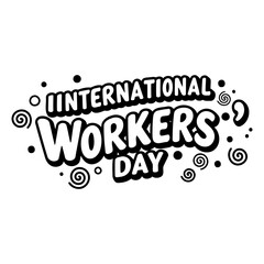 Obraz premium Bold, stylized text celebrating International Workers' Day. Comic book-inspired, graphic design. Suitable for advertising, social media, and editorial use related to labor, unions, or global events.