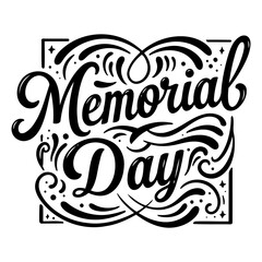 Stylish black and white lettering design of "Memorial Day" perfect for patriotic-themed advertising, social media posts, or editorial use.