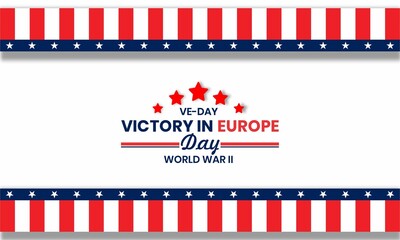 victory in europe day, ve-day with typography and Patriotic colors backdrop. Victory in Europe Day backdrop design