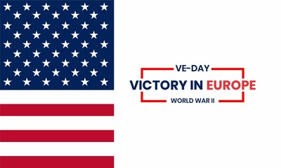 victory in europe day, ve-day with typography and Patriotic colors backdrop. Victory in Europe Day backdrop design
