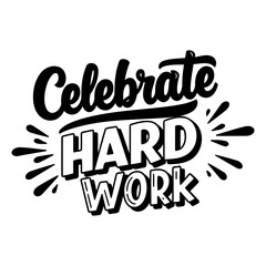 Obraz premium Motivational graphic design, featuring bold typography and celebratory design elements, suitable for marketing and motivational posters. Modern, inspirational style.