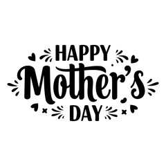 Stylish Mother's Day greeting, bold typography, decorative flourishes. Ideal for advertising, social media, print.
