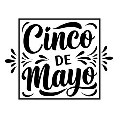 Obraz premium Stylish Cinco de Mayo lettering, framed in a square, with decorative flourishes. Perfect for advertising, apparel design, or editorial related to Mexican culture.