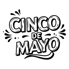 Bold, stylized Cinco de Mayo text graphic, perfect for marketing materials, social media posts, or educational resources.  Suitable for advertising, editorial, or print.