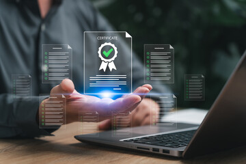 Certificate document online approved  concept, Businessman show Certificate and checklist document...