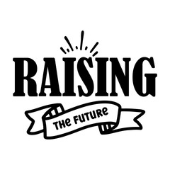 Raising The Future svg 