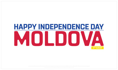 Independence Day of Moldova on a white background, Vector design of Independence Day of Moldova, Typographic Design of Moldova National Day, Flag typography of Moldova