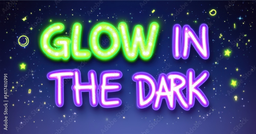Poster bright text reads glow in the dark against dark blue background with scattered stars. neon green and