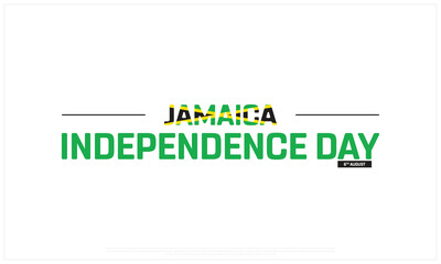 Jamaica Independence Day on a white background, Vector design of Independence Day of Jamaica, Typographic Design of Jamaica National Day, Flag typography of Jamaica