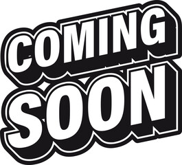 Coming Soon. Typography Graphic