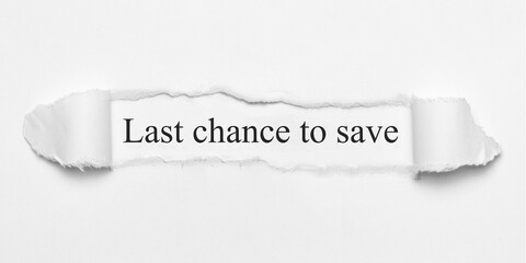 Last chance to save	