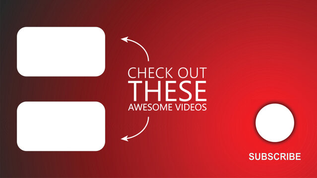 YouTube End Screen Template with Subscribe Button and Video Links - Powered by Adobe