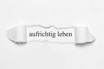 aufrichtig leben