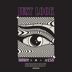 Just look slogan graphic vector print lettering for t shirt print design