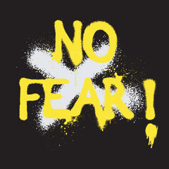 Urban typography graffiti no fear slogan print for man - woman graphic tee t shirt - Vector