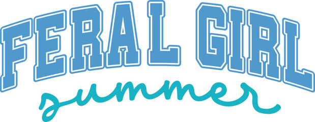Feral girl summer