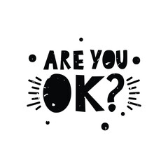 Are You Ok? Lettering Vector Design.