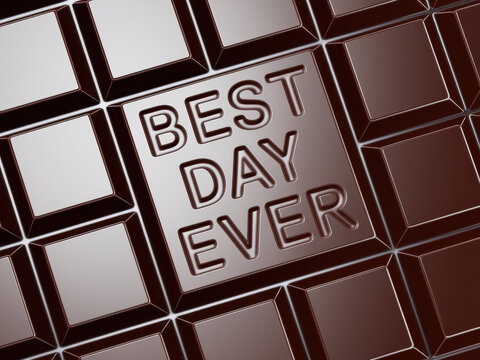 Inspirational chocolate bar with "best day ever" message for positivity and motivation