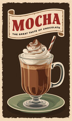 Mocha coffee poster in retro style. Vintage vector illustration