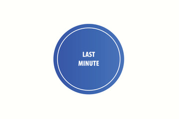 Printbutton web template,Last minute,bubble, banner label

