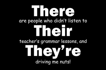 There their and they're svg teacher quotes typography t-shirt design for cricut.