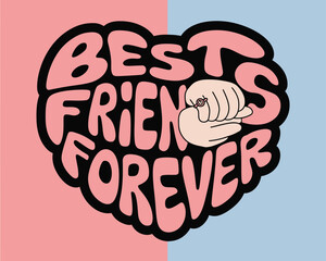 2d vector illustration card happy celebration day best friend forever design printable with lettering and design element 

