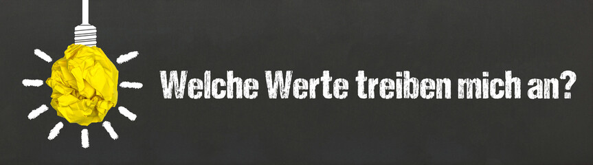 Welche Werte treiben mich an?	

