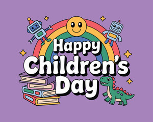 2d vector illustration card happy celebration day children day design printable with lettering and design element 
