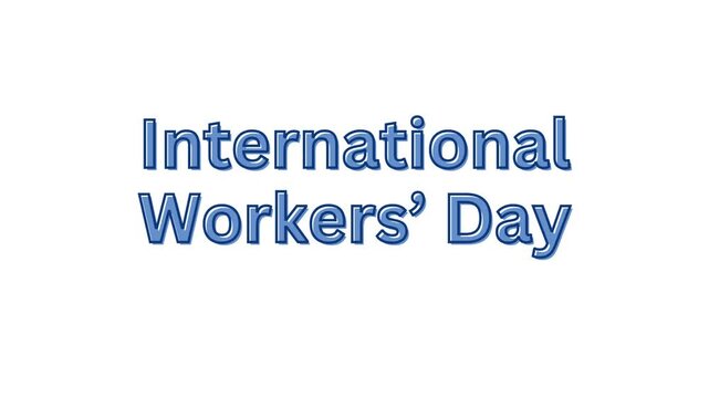 International Workers&rsquo; Day Celebration Text On White Background