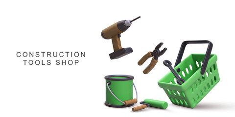 Construction Tools In Shopping Basket With Drill, Pliers, Wrench, Paint Can And Roller, 3D Home Repair And DIY Equipment For Renovation And Building Concepts, Vector Illustration.